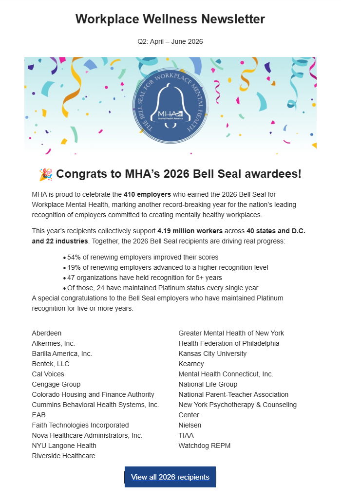 In its Q2 2026 newsletter, Mental Health America recognized Cummins alongside other organizations that have maintained Platinum recognition for 5 years or more.